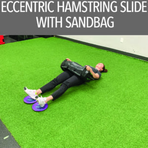 Eccentric Hamstring Slide with Sandbag